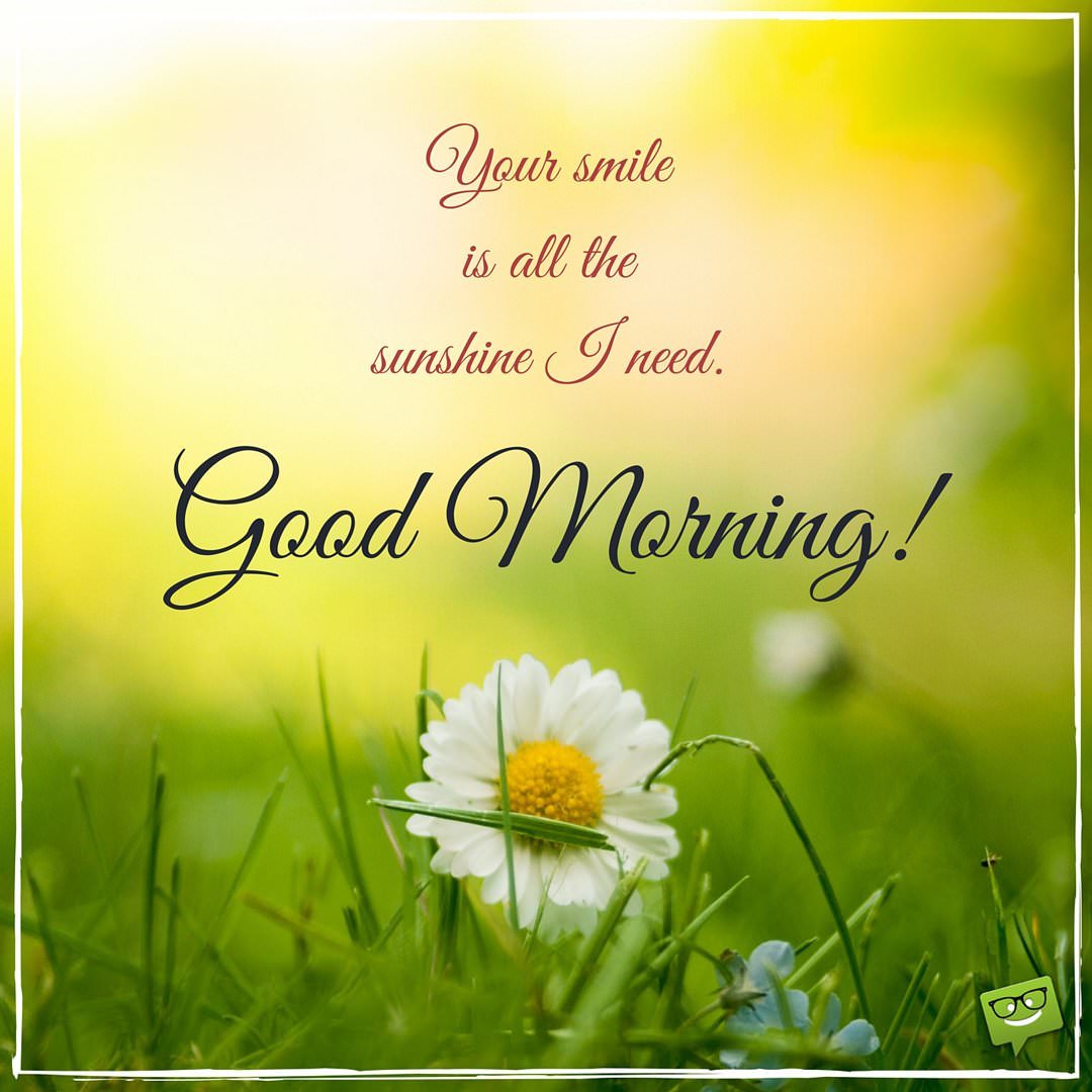 Good Morning Message To Make Her Smile