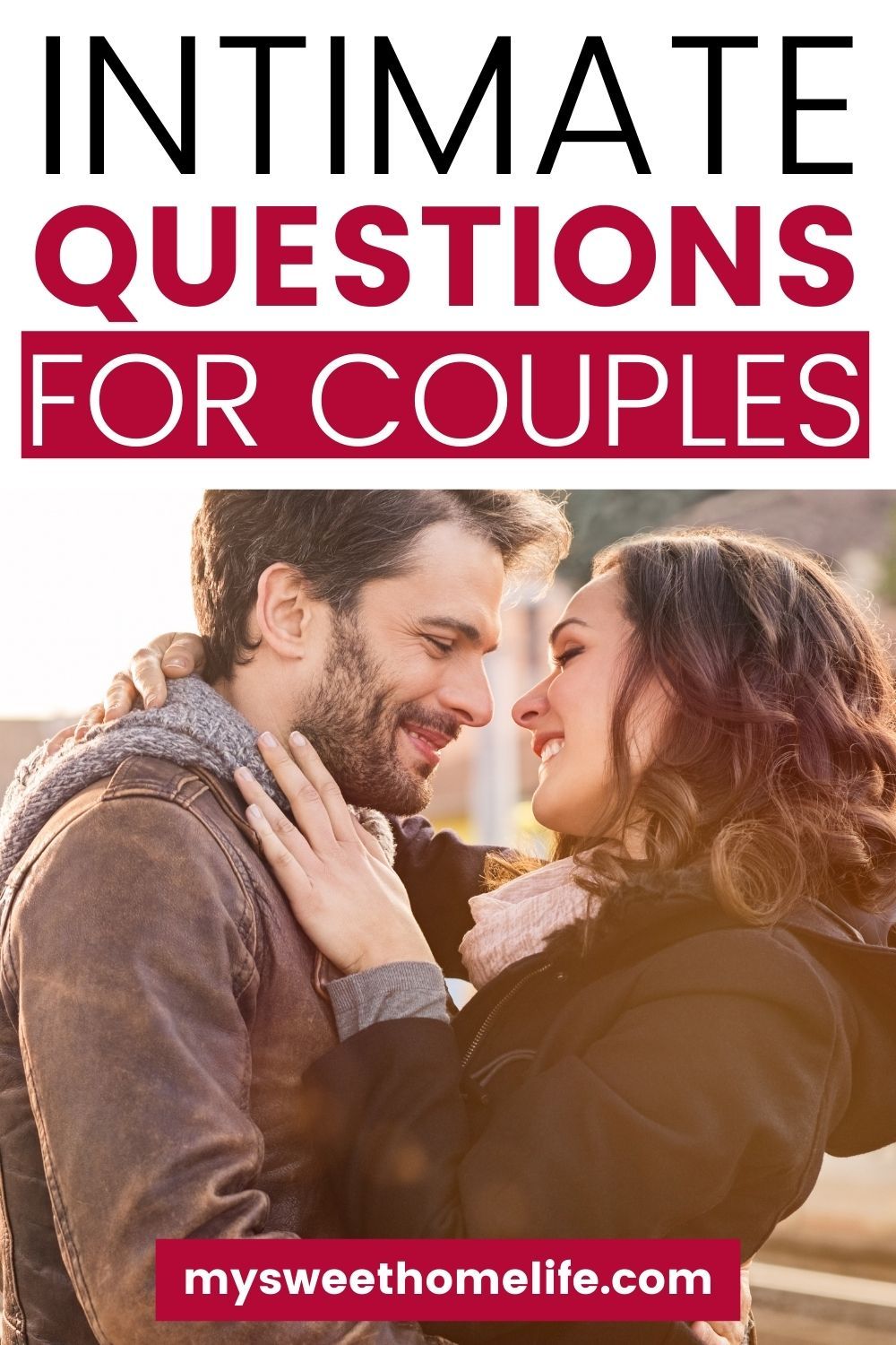 Intimate Questions To Ask Your Partner