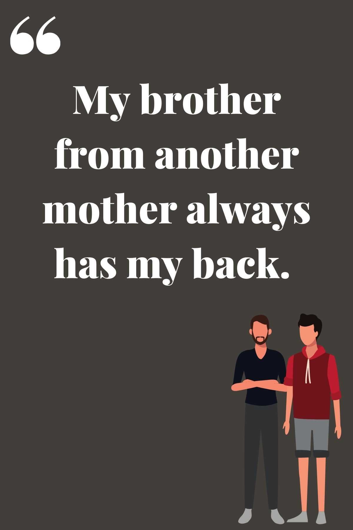 Brother From Another Mother Quotes