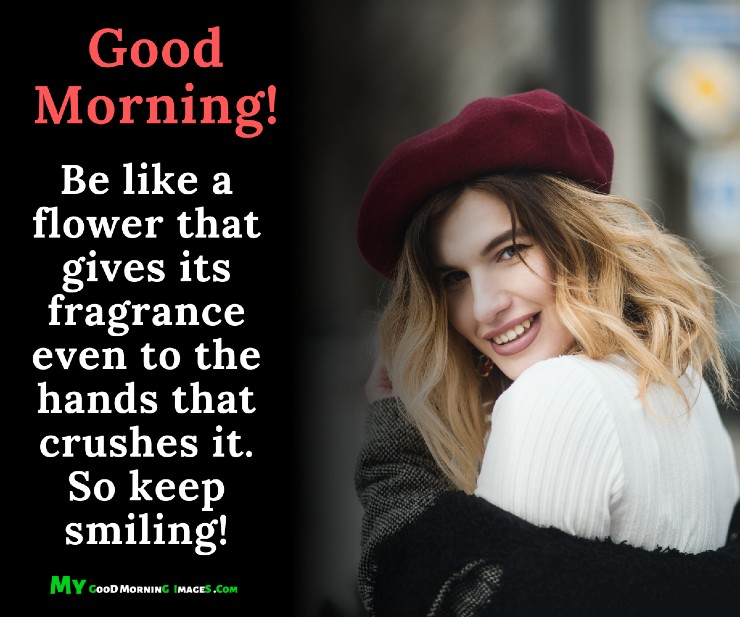 Good Morning Keep Smiling Quotes With Images