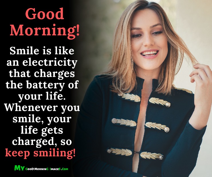 Good Morning Keep Smiling Quotes With Images