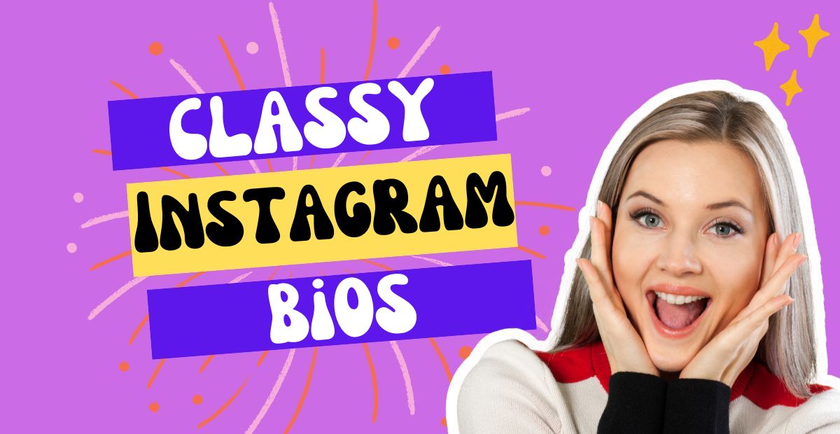 Classy Instagram Bio Ideas