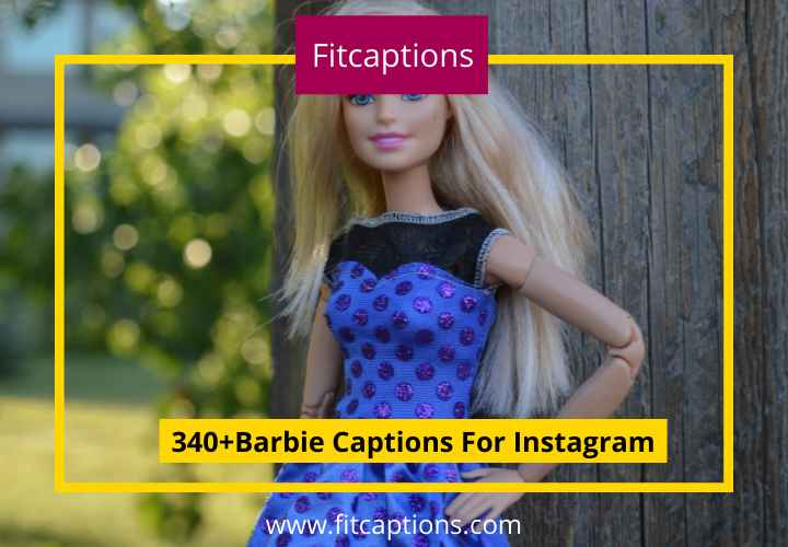 Barbie Captions For Instagram