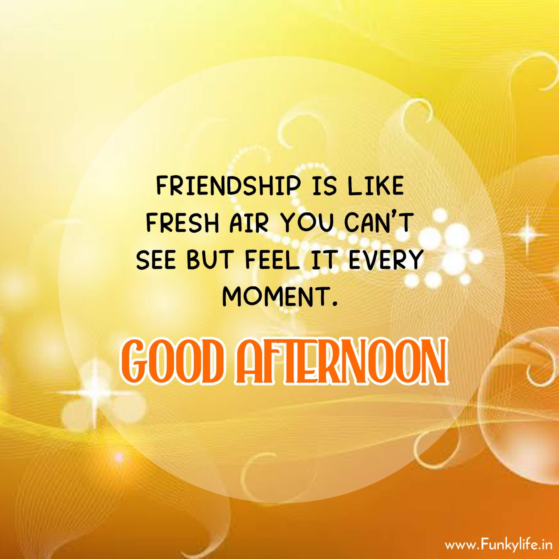 Good Afternoon Friendship Quotes For Female Friend