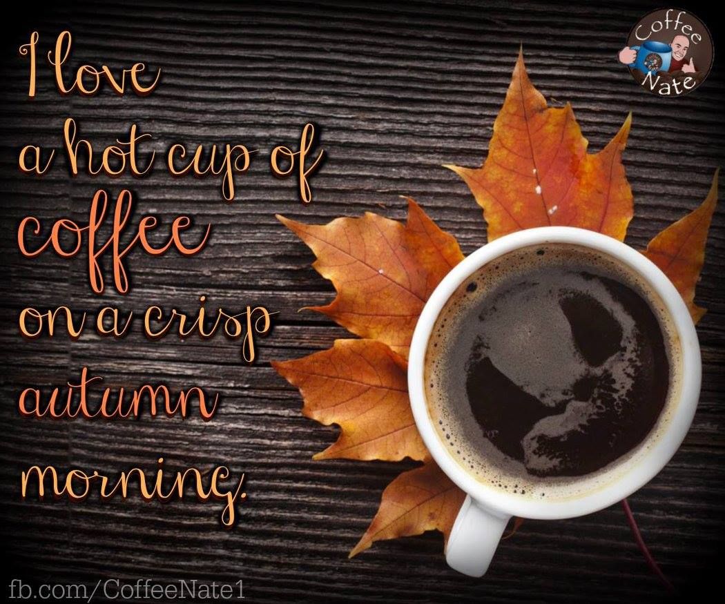 Good Morning Fall Coffee Images With Quotes