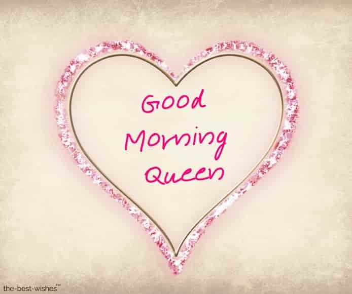 Good Morning Queen Quotes For Wife