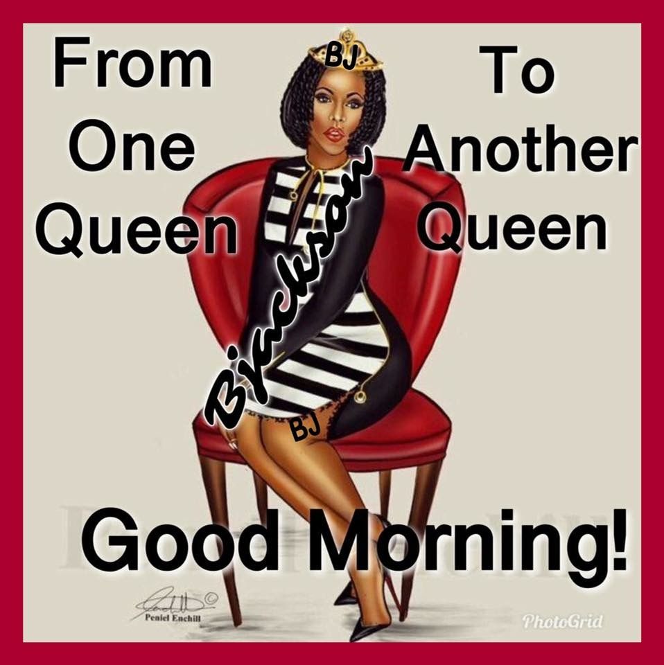 Good Morning My Black Queen Quotes