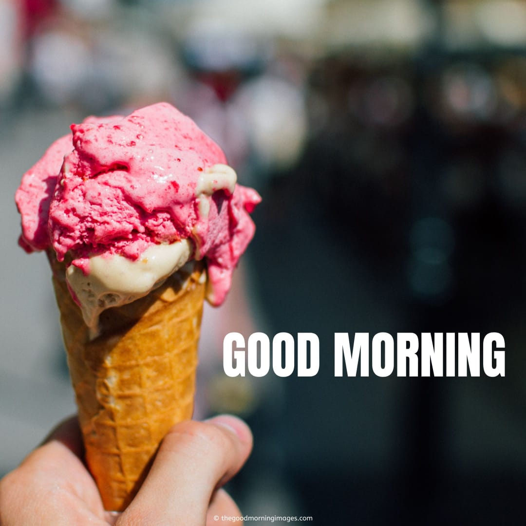 Ice Cream Good Morning Images With Cone