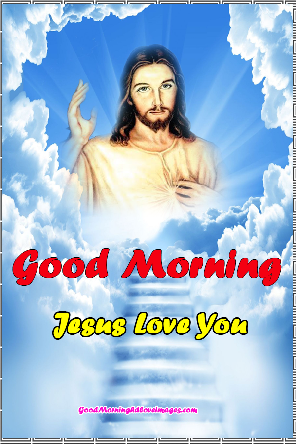 Good Morning Jesus Photos And Wallpapers