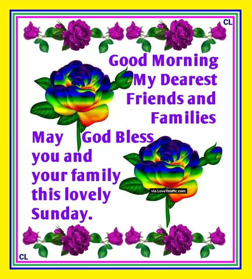 Good Morning Happy Sunday Friends And Family Quotes
