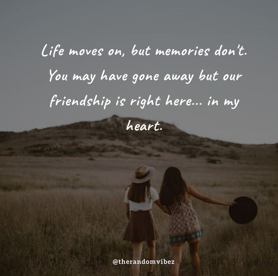 Quotes About Missing Friends And Memories