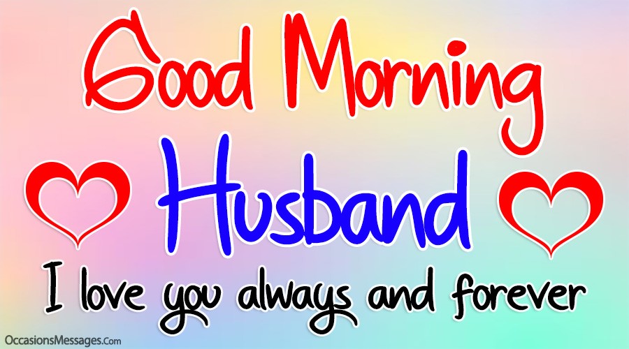 Good Morning My Dear Sweet Husband