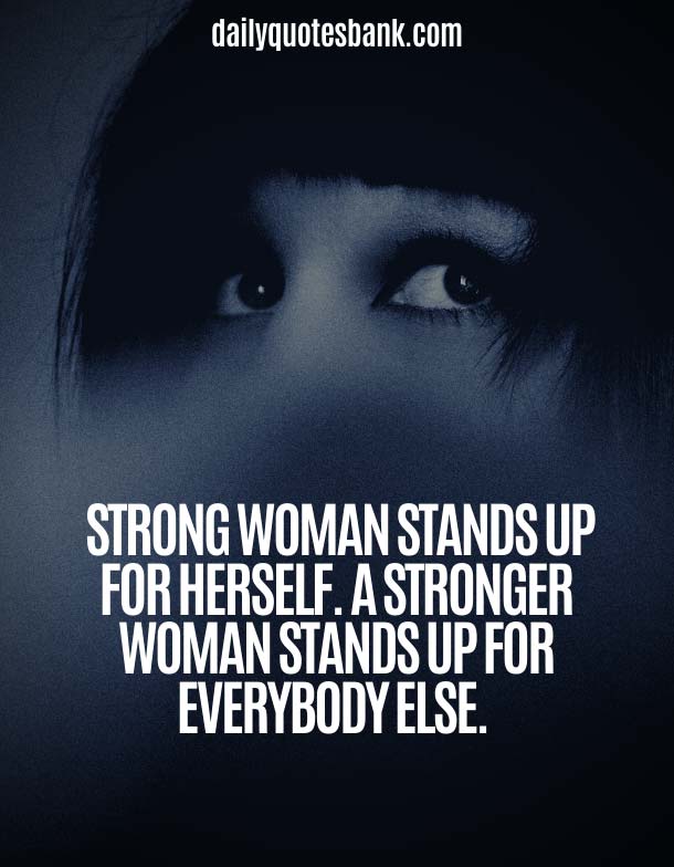 Quotes About Being A Strong Woman And Move On