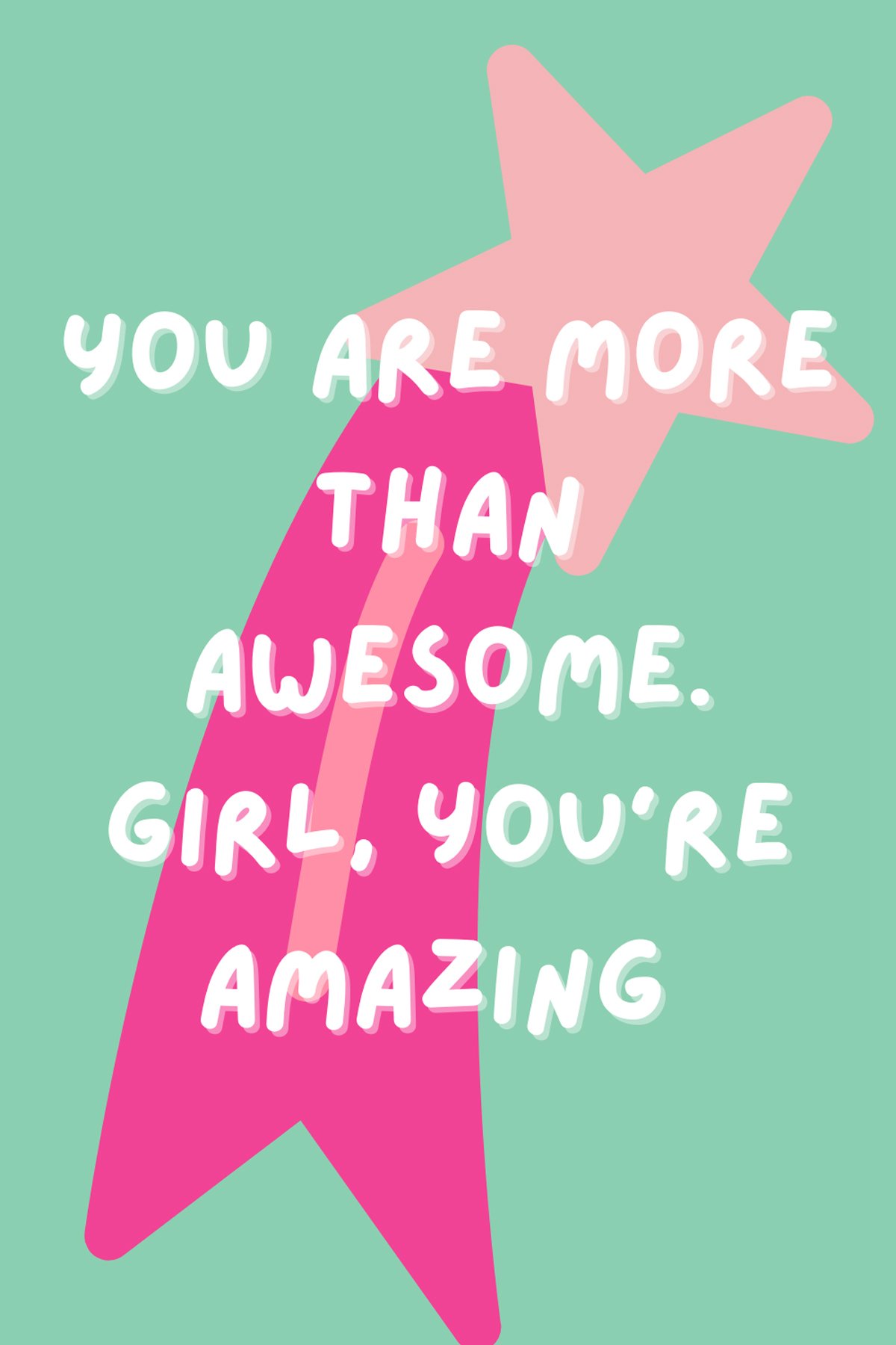 You Are An Amazing Woman Quotes