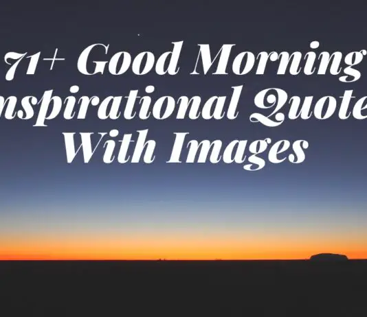 71+ Good Morning Inspirational Quotes With Images, GM Motivational Images