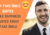 51+ Fake Smile Quotes, Fake Happiness Quotes About Fake Smile