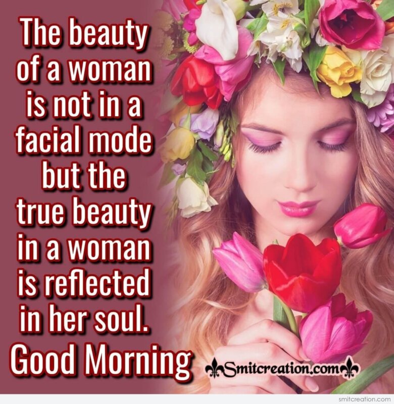 51+ Good Morning Beautiful People Quotes, Beautiful Lady Quotes
