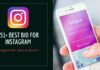 151+ Best Bio For Instagram, Instagram Bio Ideas & Quotes