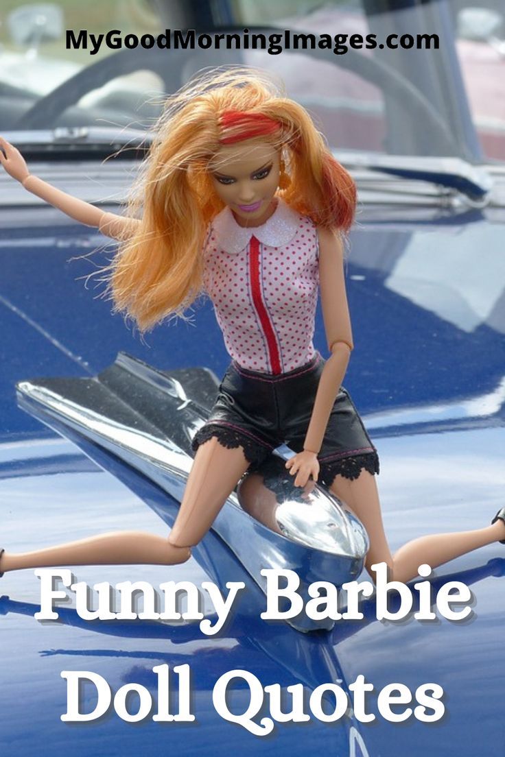 Funny Barbie Doll Quotes