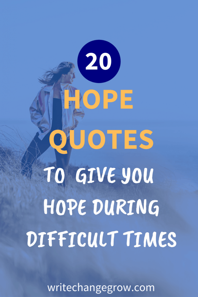 65+ Quotes About Strength And Hope In Hard Times, Hope quote