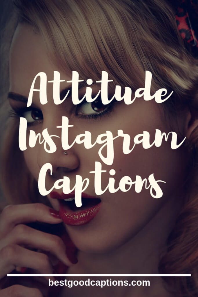 Cool Attitude Captions For Girls