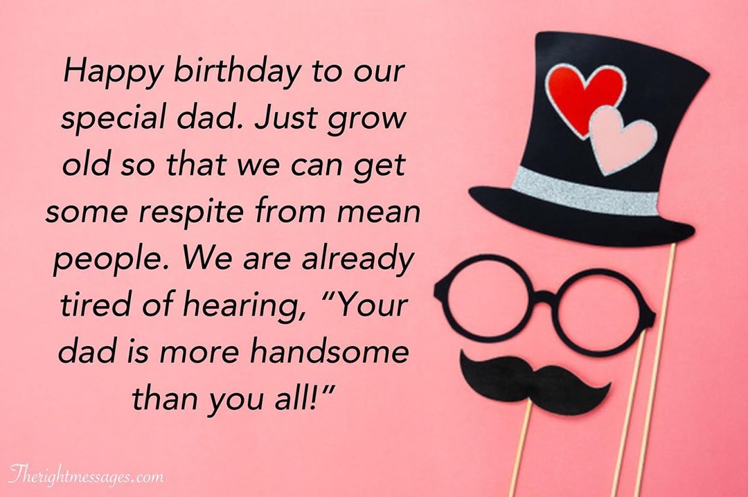 51+ Happy Birthday Dad Funny Quotes, Birthday Dad Wishes