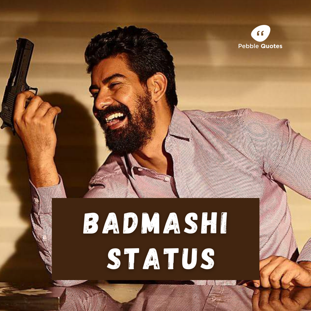 Badmashi Status In Hindi