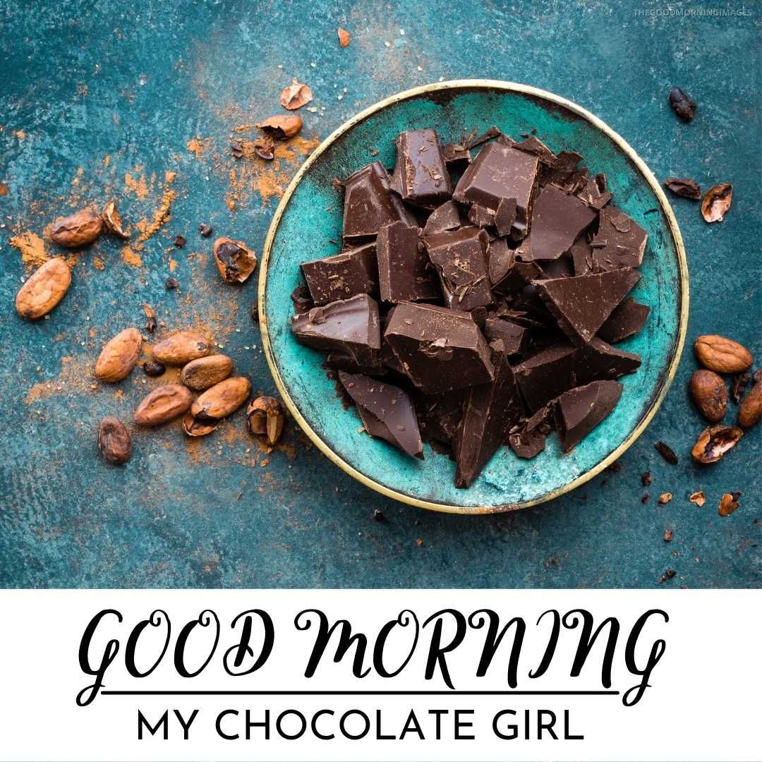 71+ Good Morning Chocolate Images, Chocolate Day Morning