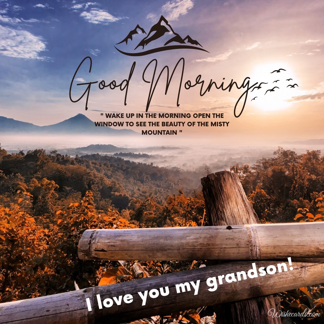 Good Morning Grandson Images And Quotes