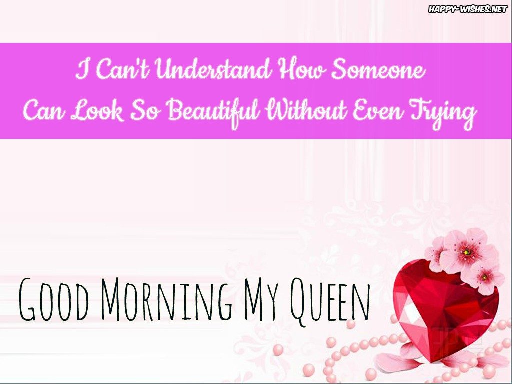 Good Morning My Beautiful Queen Quotes And Images