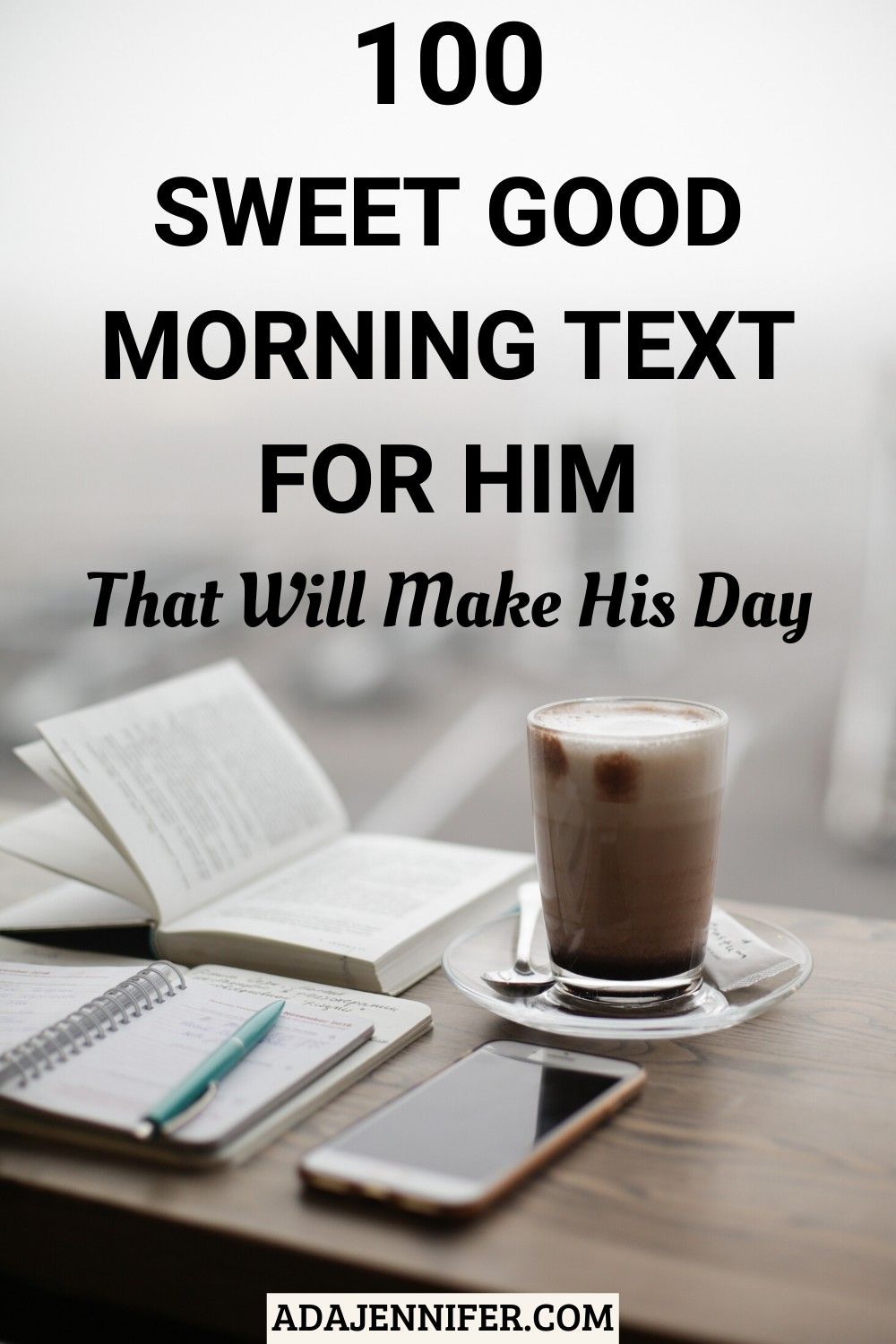 Good Morning Text To Make Him Smile