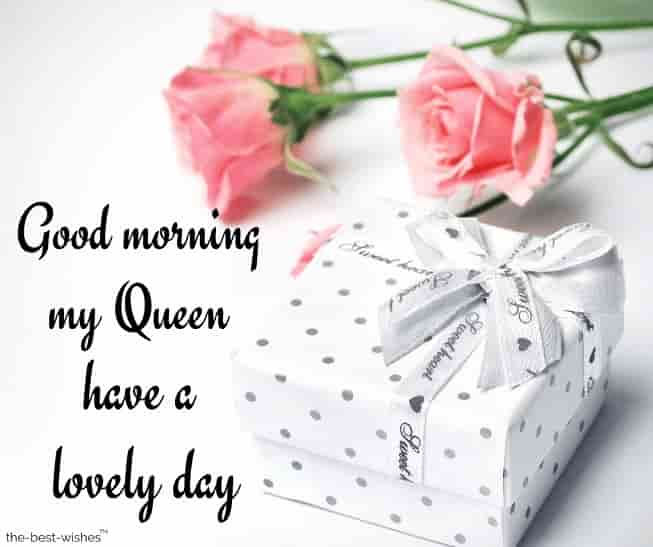 Good Morning My Queen Quotes For Girlfriend