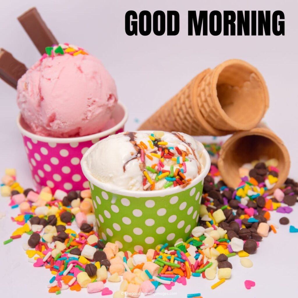 Good Morning Ice Cream HD Images