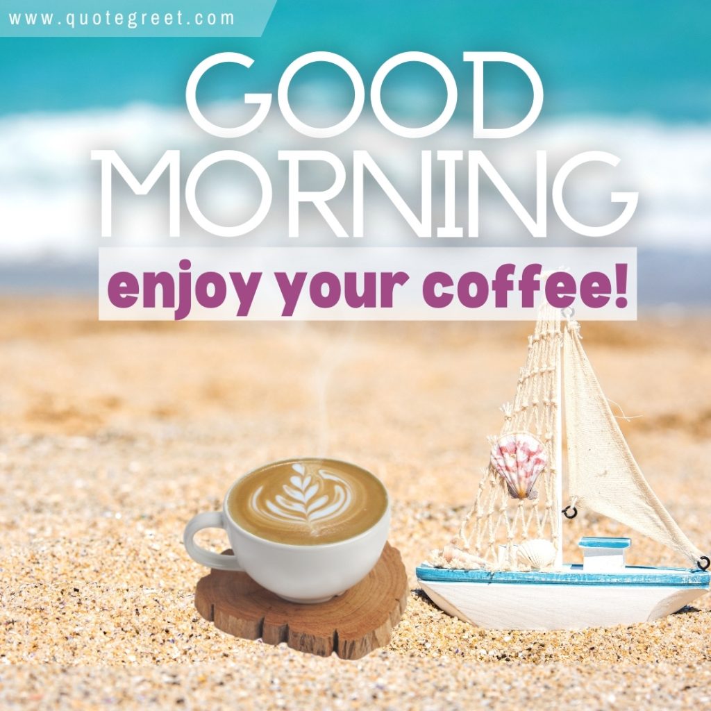 Good Morning Beach Coffee Images