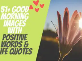 51+ Good Morning Images With Positive Words & Life Quotes