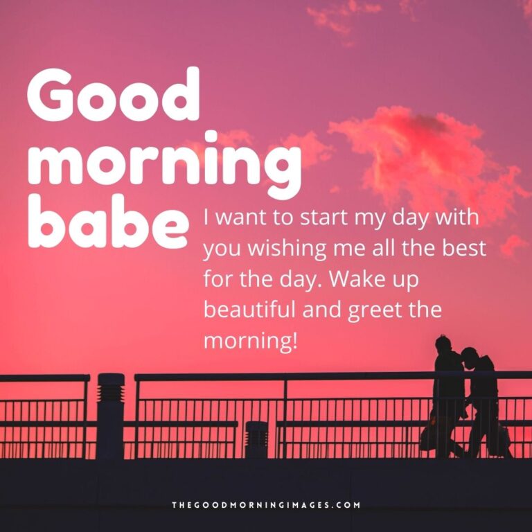 Good Morning Babe Images And Quotes