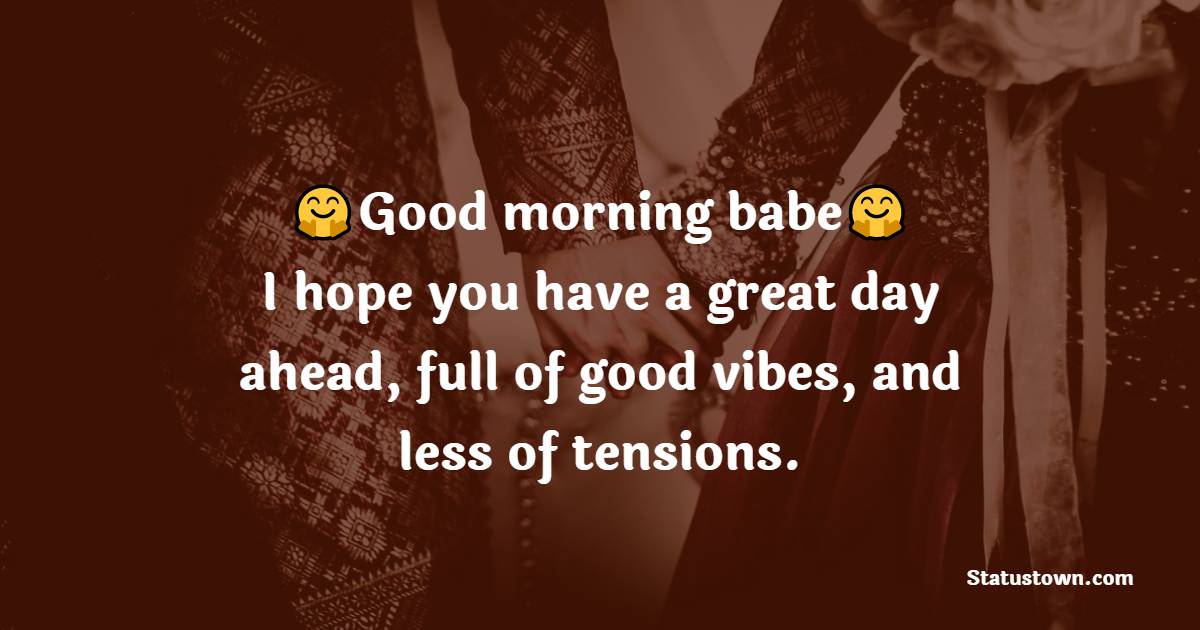 51+ Good Morning Babe Images & Romantic Babe Quotes