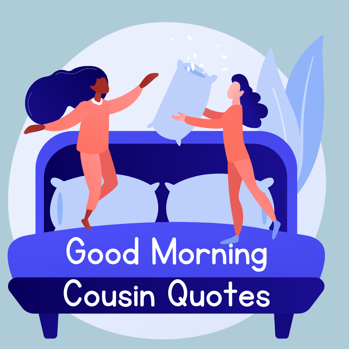 Good Morning Cousin Love You Images