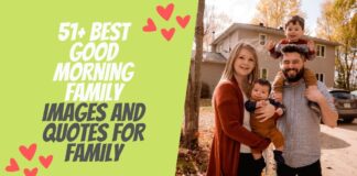 51+ Best Good Morning Family Images And Quotes For Family